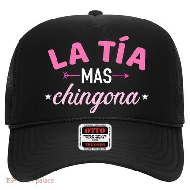 La TíA Mas Chingona Hat