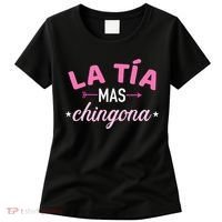 La TíA Mas Chingona Women's T-Shirt thumb 0