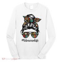Librarian Teacher Messy Bun Life Book Library Back To School Long Sleeve Shirt thumb 0