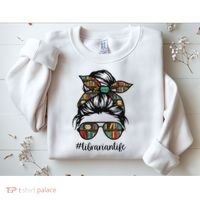 Librarian Teacher Messy Bun Life Book Library Back To School Sweatshirt thumb 2