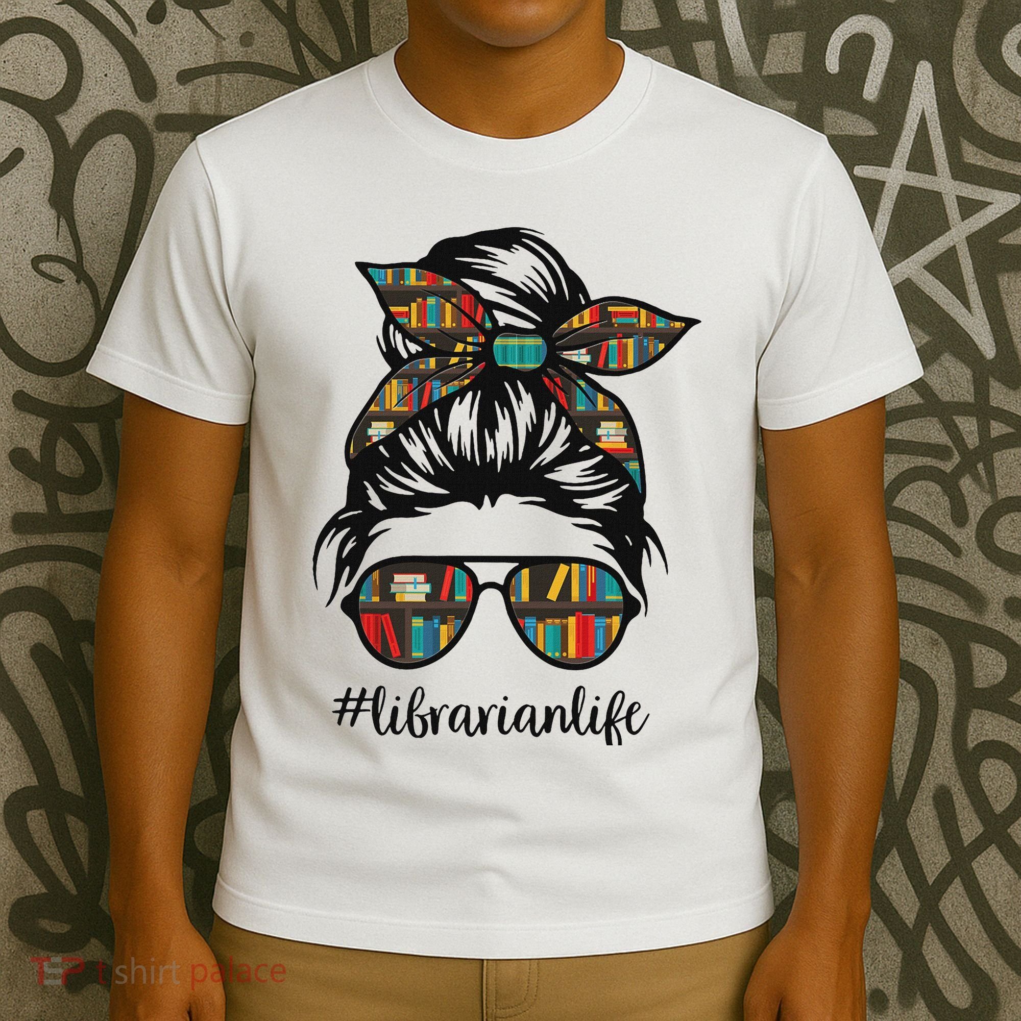 Librarian Teacher Messy Bun Life Book Library Back To School T-Shirt