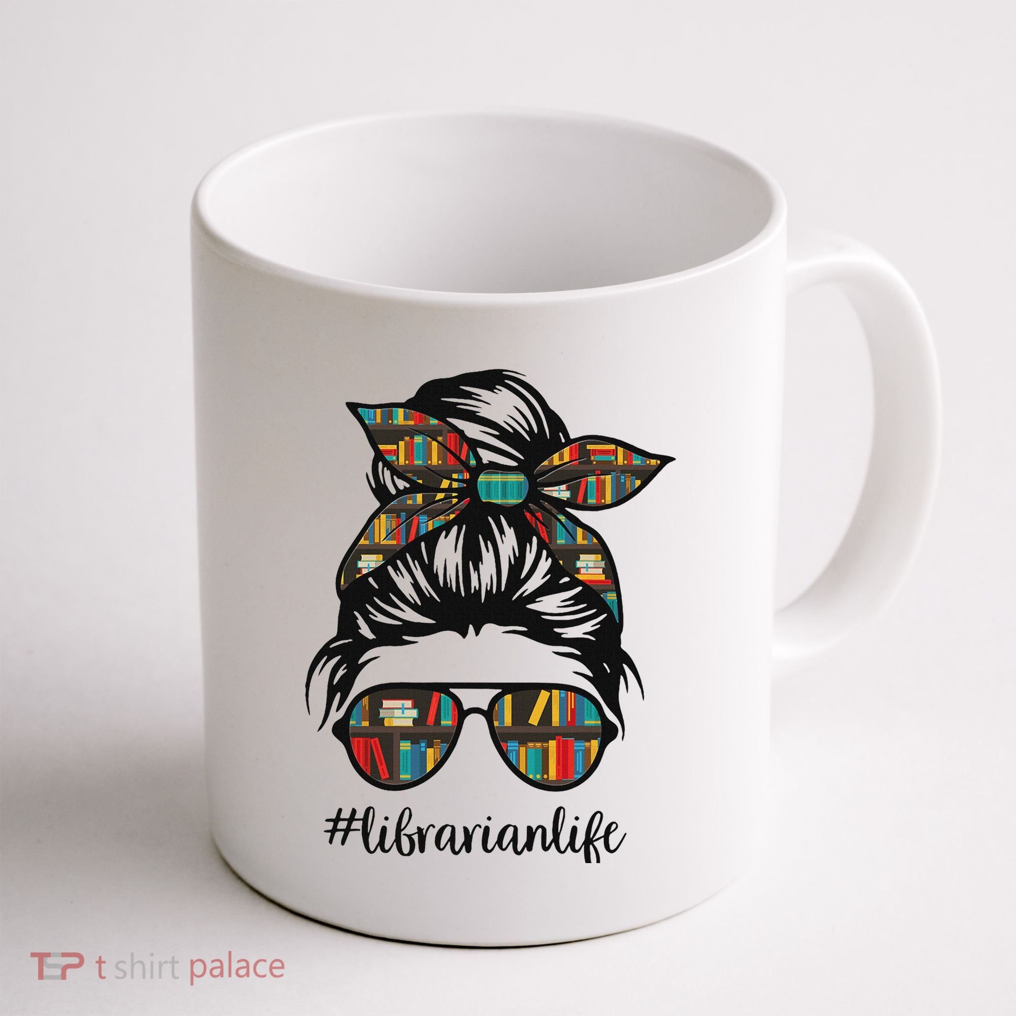 Librarian Teacher Messy Bun Life Book Library Back To School Coffee Mug