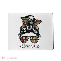Librarian Teacher Messy Bun Life Book Library Back To School Mousepad thumb 0