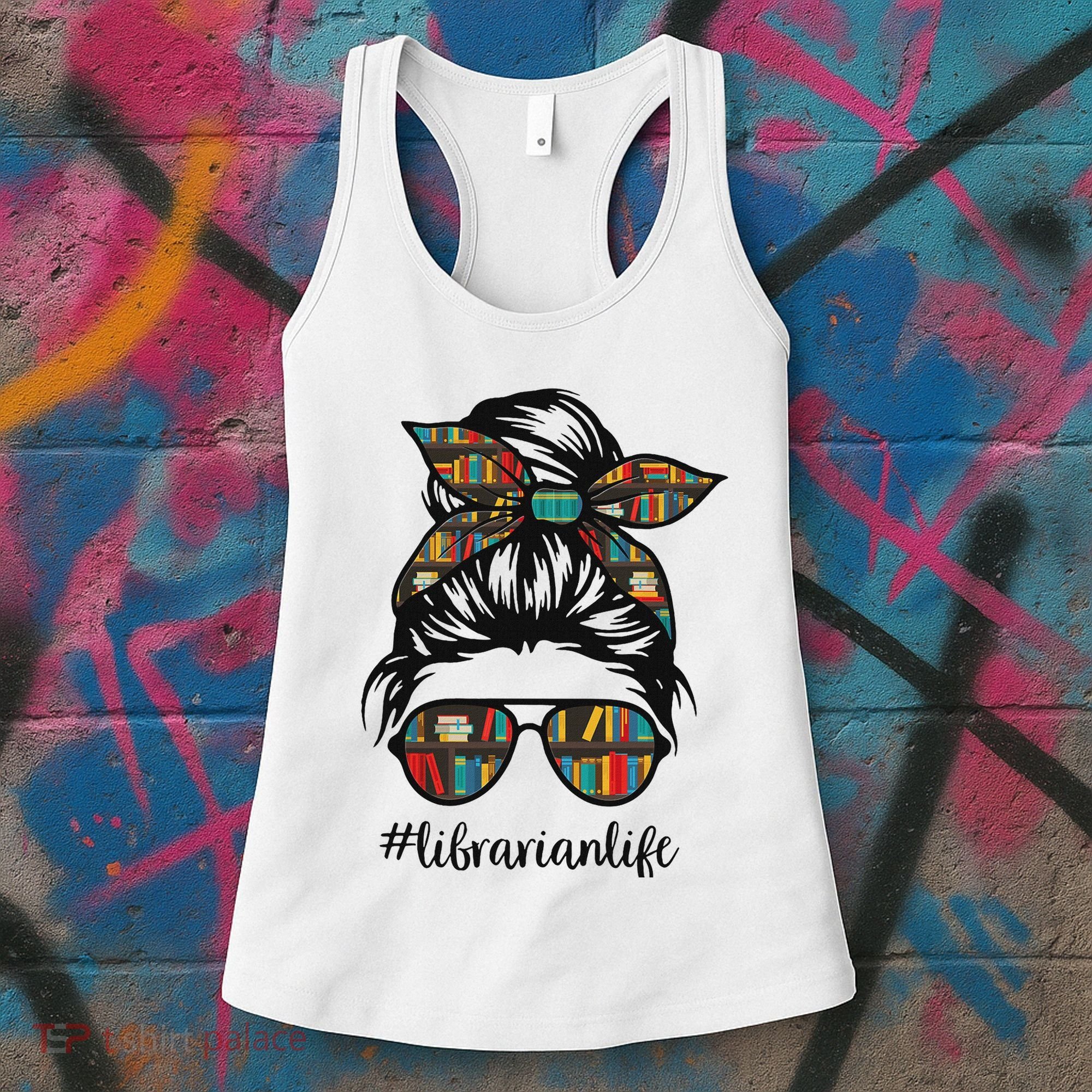 Librarian Teacher Messy Bun Life Book Library Back To School Women's Tank Top