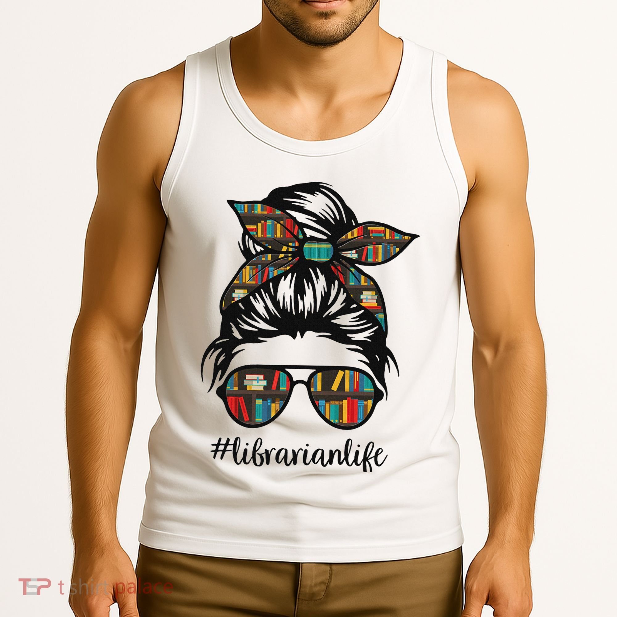Librarian Teacher Messy Bun Life Book Library Back To School Tank Top