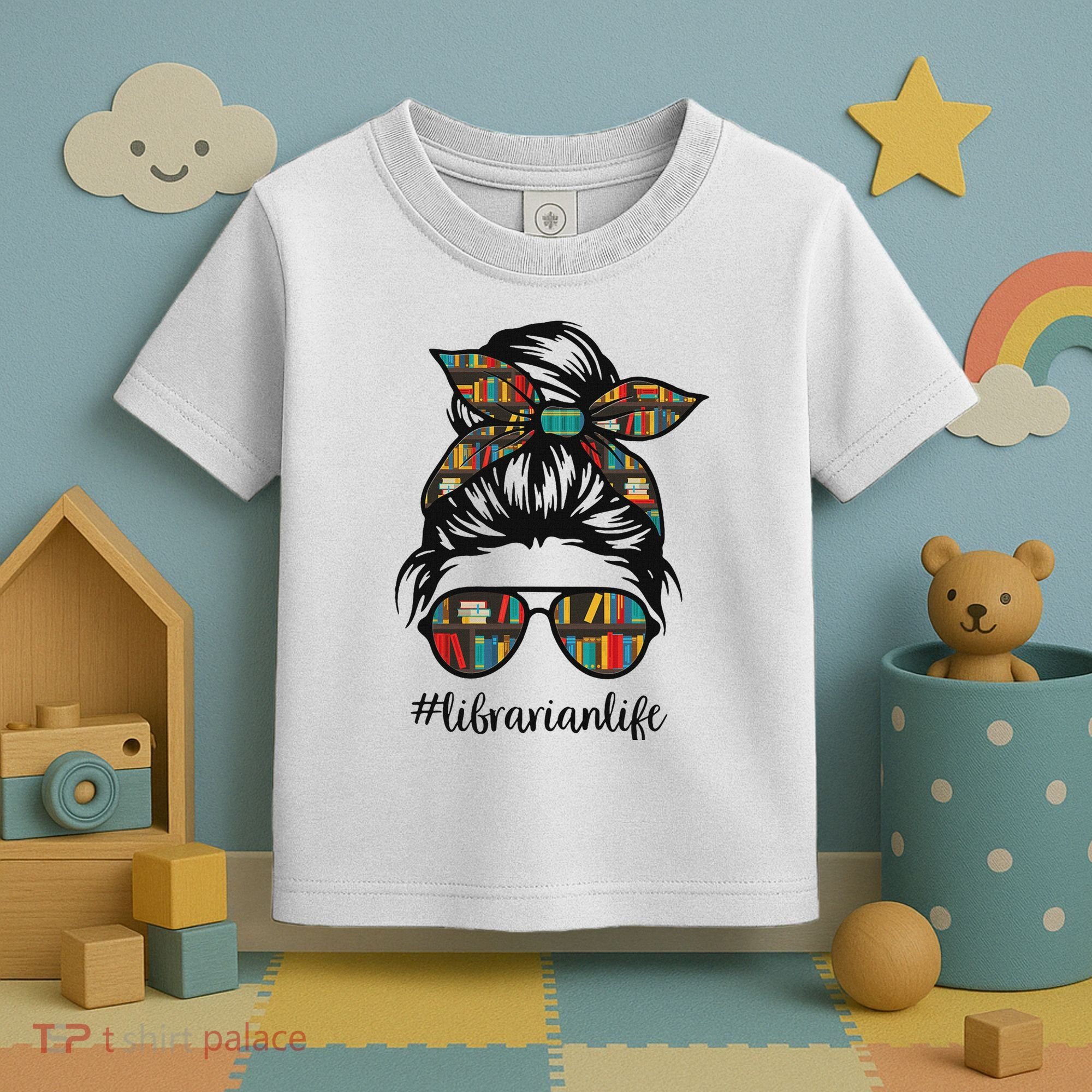 Librarian Teacher Messy Bun Life Book Library Back To School Toddler T-Shirt