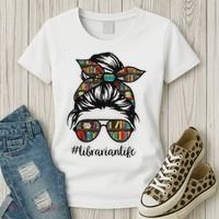 Librarian Teacher Messy Bun Life Book Library Back To School Women's T-Shirt thumb 3