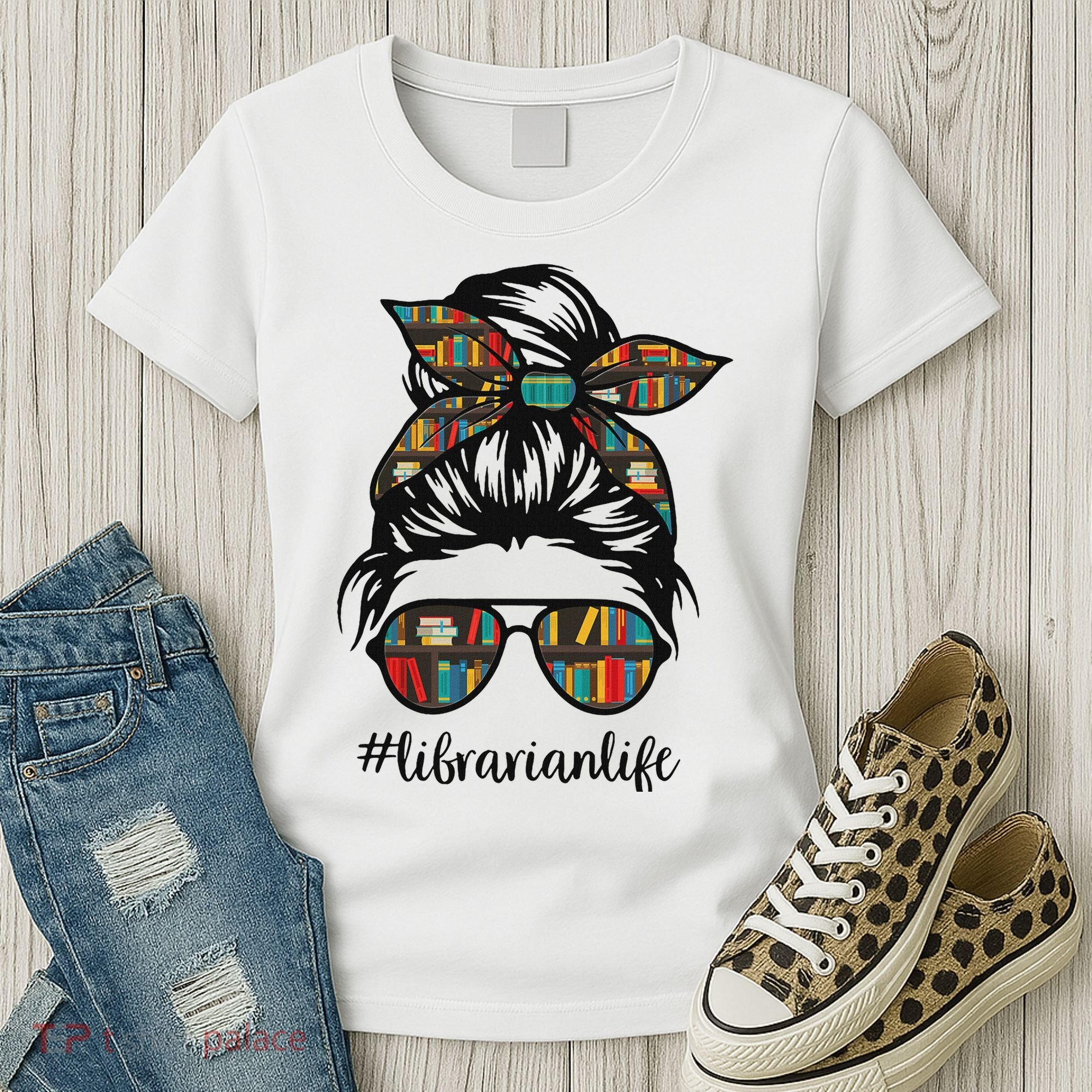 Librarian Teacher Messy Bun Life Book Library Back To School Women's T-Shirt