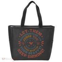 Let Them Misunderstand You Judge You Gossip About You Tote Bag thumb 0