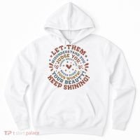 Let Them Misunderstand You Judge You Gossip About You Hoodie thumb 0