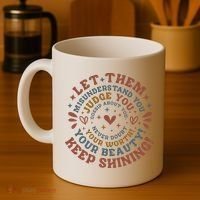 Let Them Misunderstand You Judge You Gossip About You Coffee Mug thumb 4