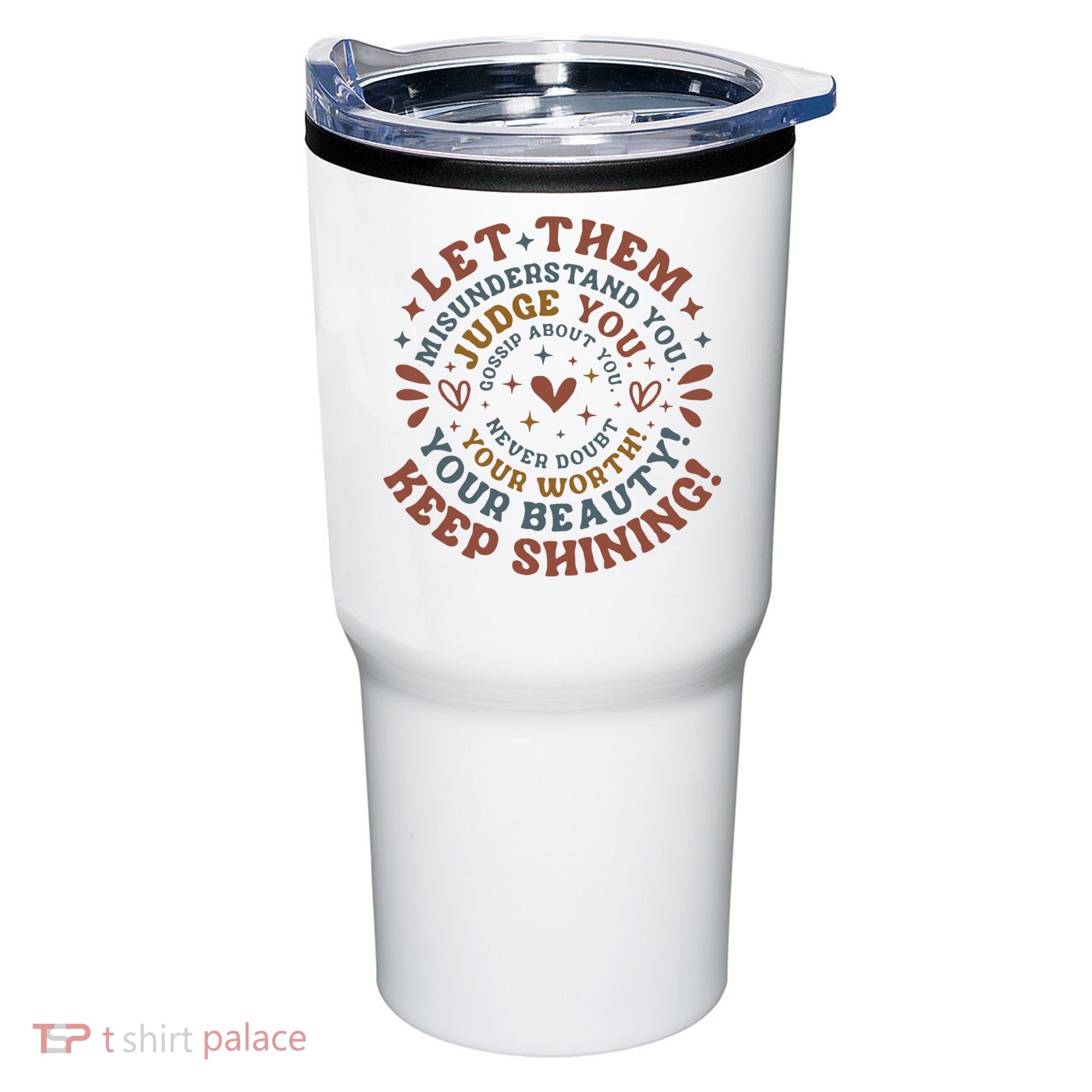Let Them Misunderstand You Judge You Gossip About You Tumbler