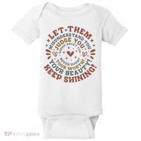 Let Them Misunderstand You Judge You Gossip About You Baby Bodysuit thumb 0