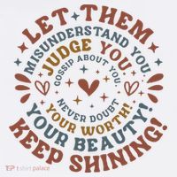 Let Them Misunderstand You Judge You Gossip About You Toddler T-Shirt thumb 4