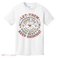 Let Them Misunderstand You Judge You Gossip About You Kids T-Shirt thumb 0