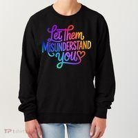 Let Them Misunderstand You Funny Mental Health Women's Sweatshirt thumb 0
