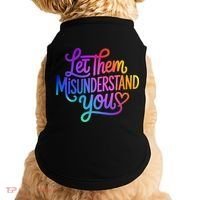 Let Them Misunderstand You Funny Mental Health Doggie Tank thumb 0