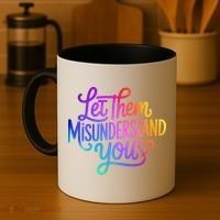Let Them Misunderstand You Funny Mental Health Coffee Mug thumb 4