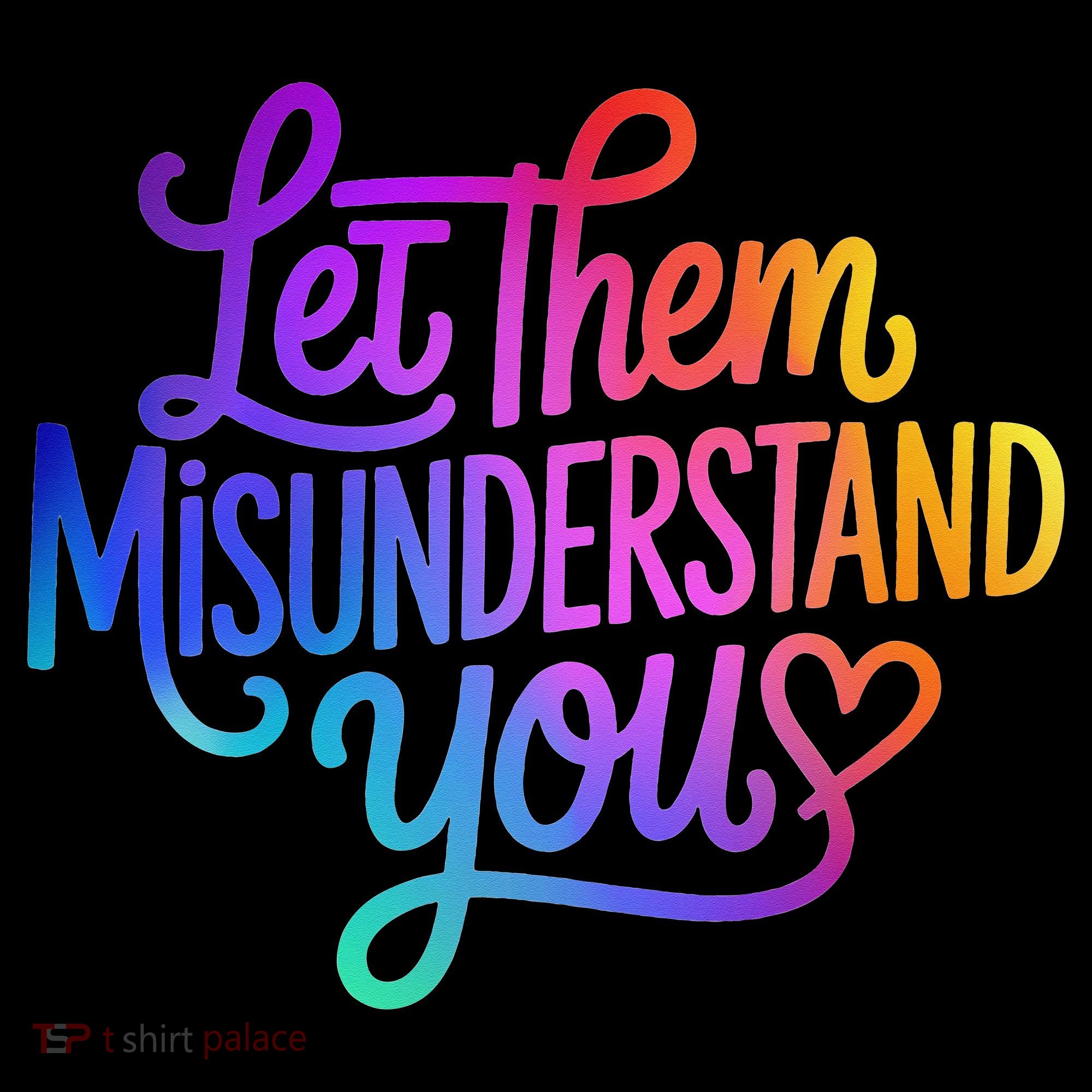 Let Them Misunderstand You Funny Mental Health Coffee Mug
