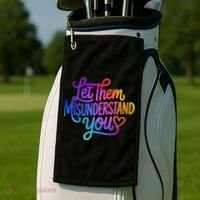 Let Them Misunderstand You Funny Mental Health Golf Towel thumb 2