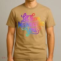 Let Them Misunderstand You Funny Mental Health T-Shirt thumb 3