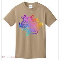 Let Them Misunderstand You Funny Mental Health Kids T-Shirt thumb 0