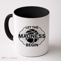 Let The Madness Begin March Madness Coffee Mug thumb 0