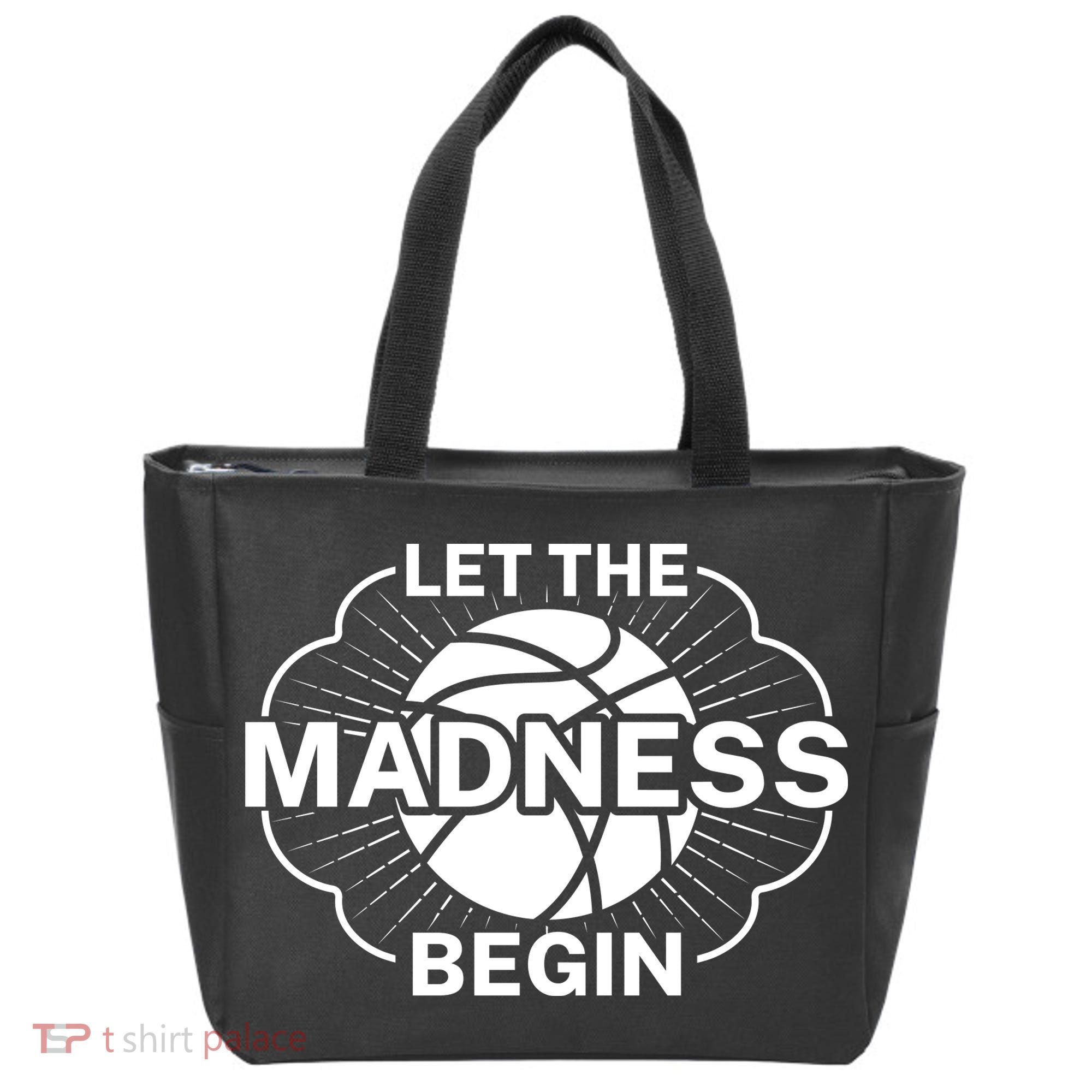 Let The Madness Begin March Madness Tote Bag