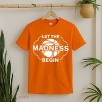 Let The Madness Begin March Madness T-Shirt thumb 2