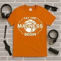 Let The Madness Begin March Madness T-Shirt thumb 5