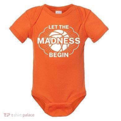 Let The Madness Begin March Madness Baby Bodysuit