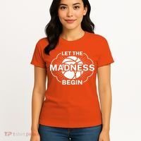 Let The Madness Begin March Madness Women's T-Shirt thumb 4