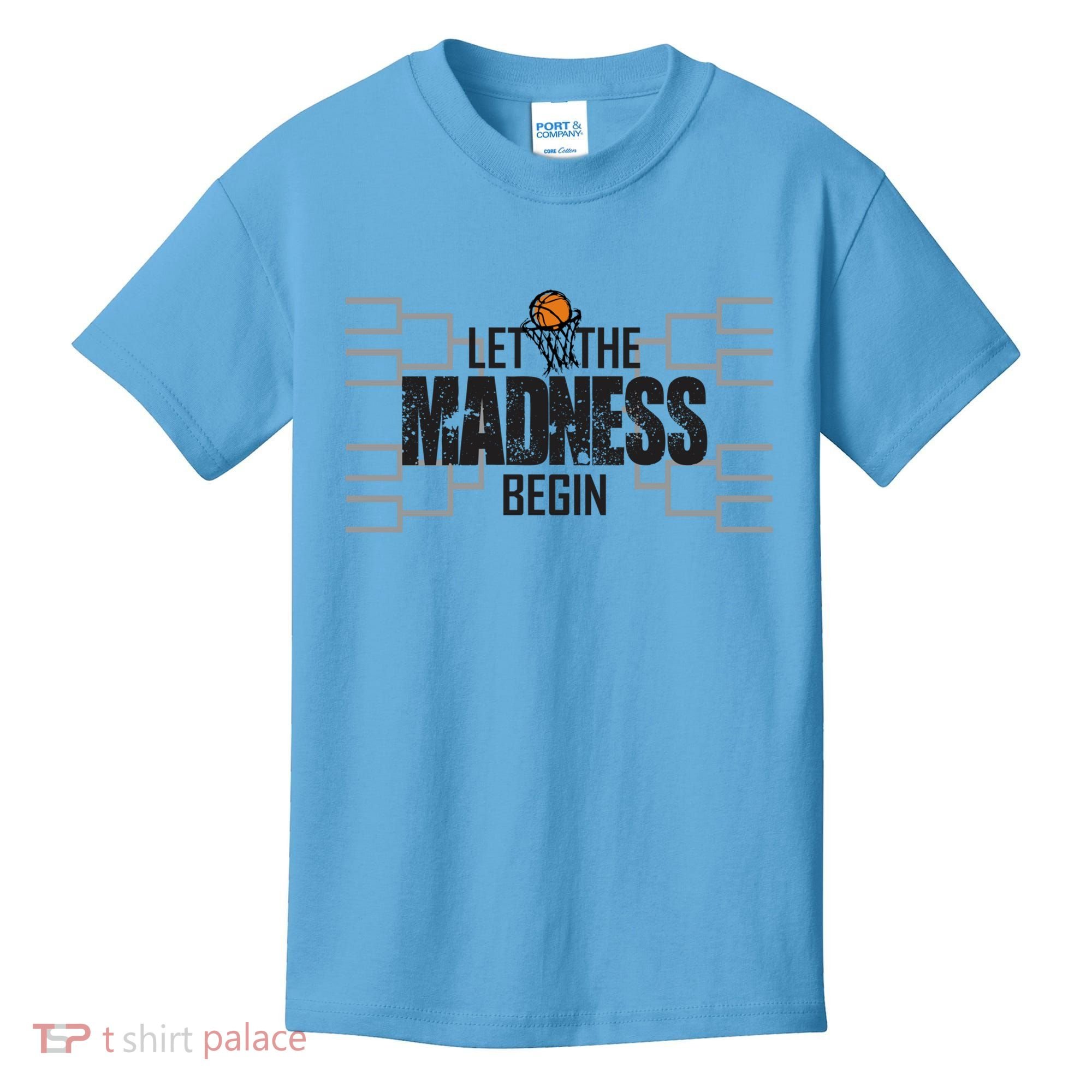 Let The Madness Begin College March Brackets Tournament Gift Kids T-Shirt
