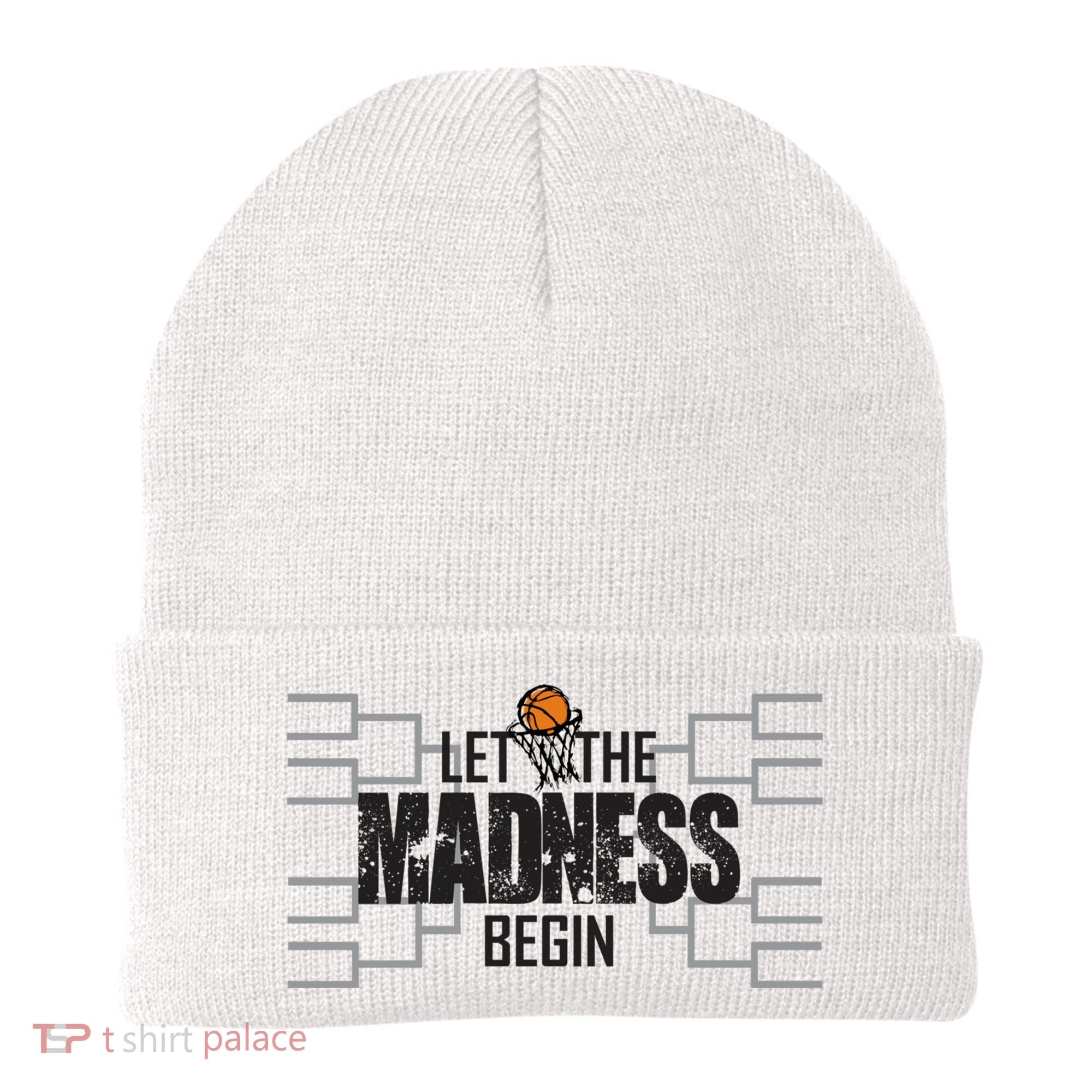 Let The Madness Begin College March Brackets Tournament Gift Beanie