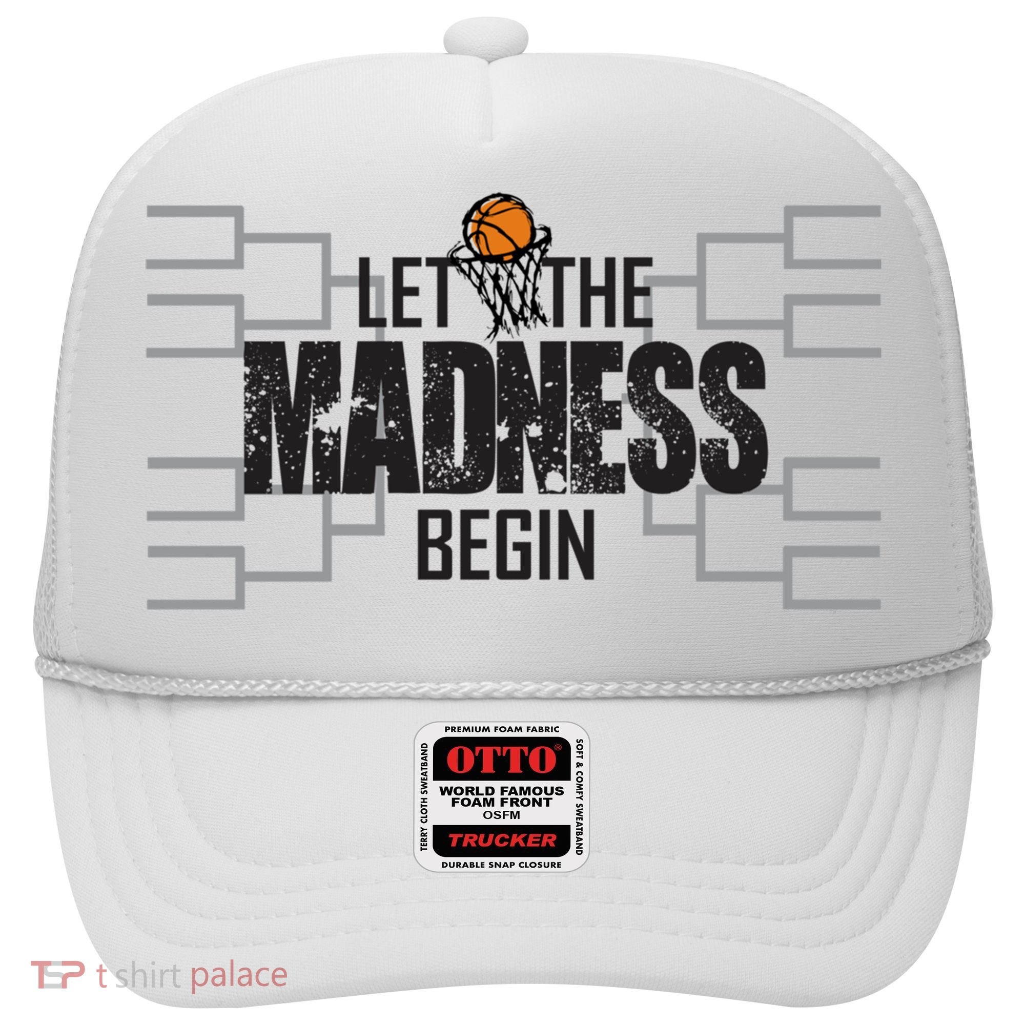 Let The Madness Begin College March Brackets Tournament Gift Hat