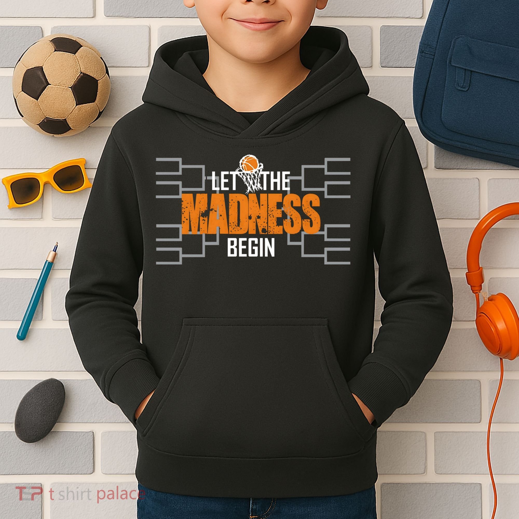 Let The Madness Begin A Funny Gift For Basketball Madness College March Kids Hoodie