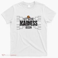 Let The Madness Begin College March Brackets Tournament T-Shirt thumb 0