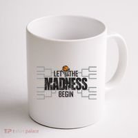 Let The Madness Begin College March Brackets Tournament Coffee Mug thumb 1