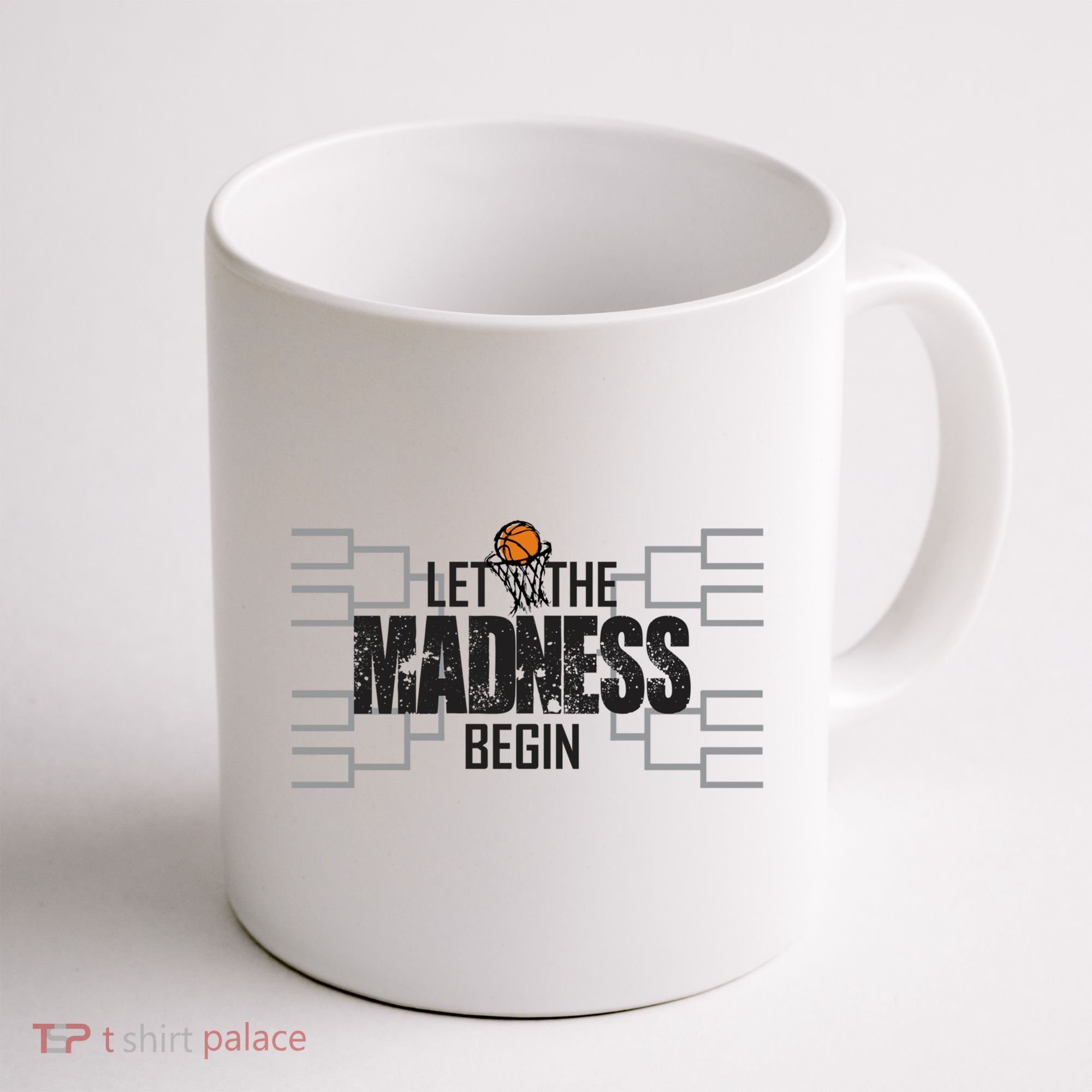 Let The Madness Begin College March Brackets Tournament Coffee Mug