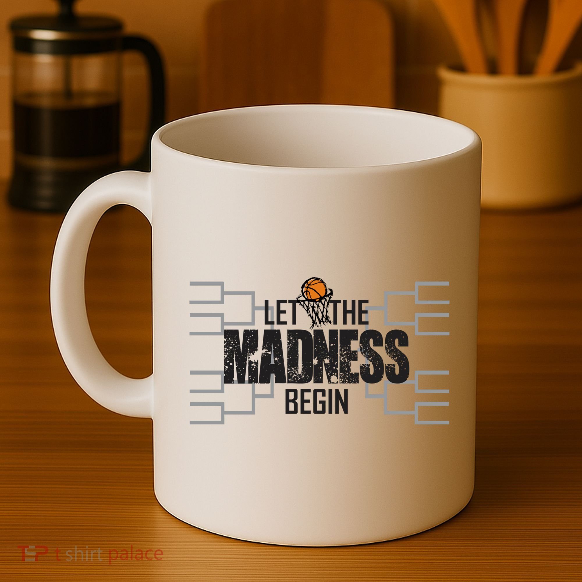 Let The Madness Begin College March Brackets Tournament Coffee Mug