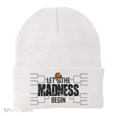 Let The Madness Begin College March Brackets Tournament Beanie