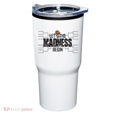 Let The Madness Begin College March Brackets Tournament Tumbler