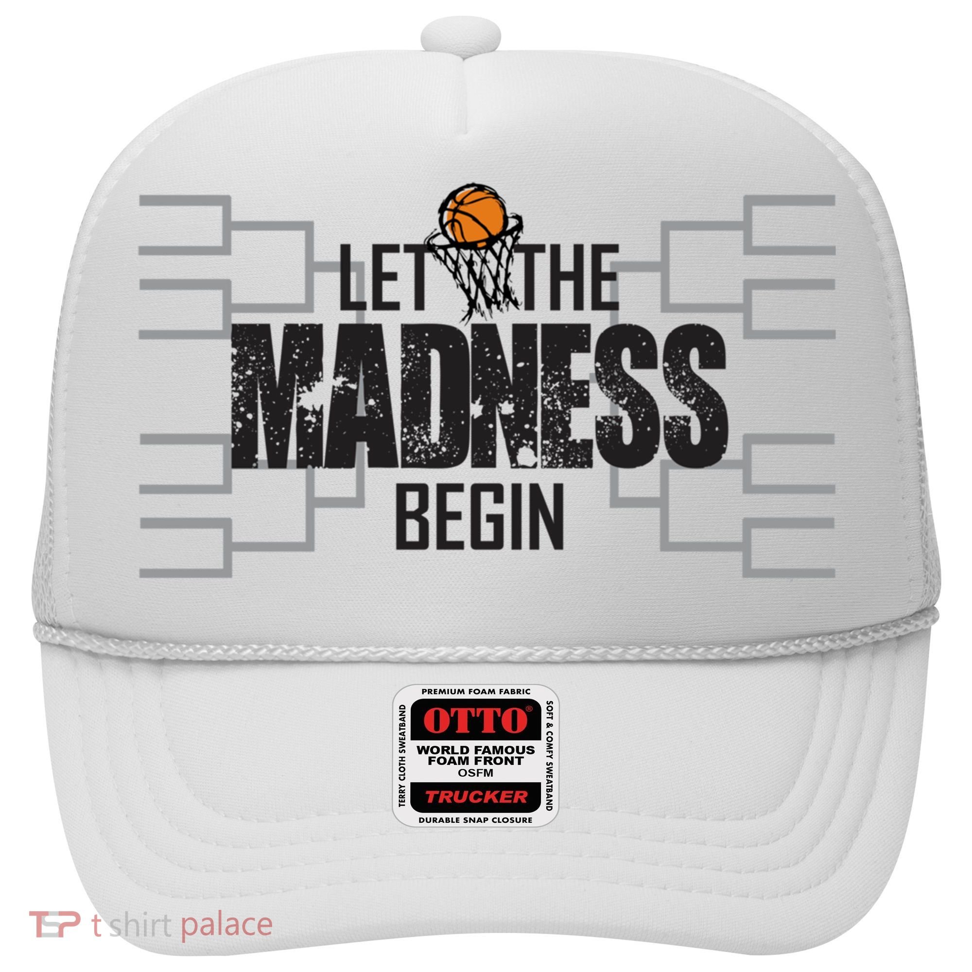 Let The Madness Begin College March Brackets Tournament Hat