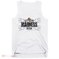 Let The Madness Begin College March Brackets Tournament Tank Top thumb 0