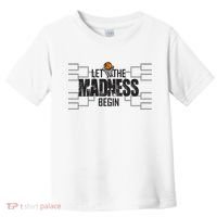 Let The Madness Begin College March Brackets Tournament Toddler T-Shirt thumb 0