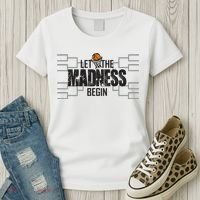 Let The Madness Begin College March Brackets Tournament Women's T-Shirt thumb 3