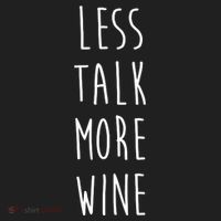 Less Talk More Wine Tumbler thumb 3