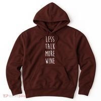 Less Talk More Wine Hoodie thumb 0