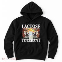 Lactose Tolerant Meme Funny Oddly Specific Dank Meme Hoodie thumb 0