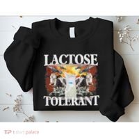 Lactose Tolerant Meme Funny Oddly Specific Dank Meme Sweatshirt thumb 2